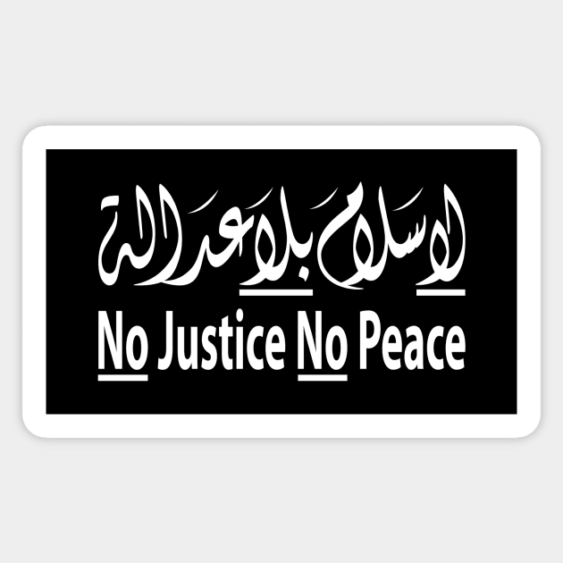 No Justice No Peace Arabic Calligraphy Sticker by calligraphyArabic